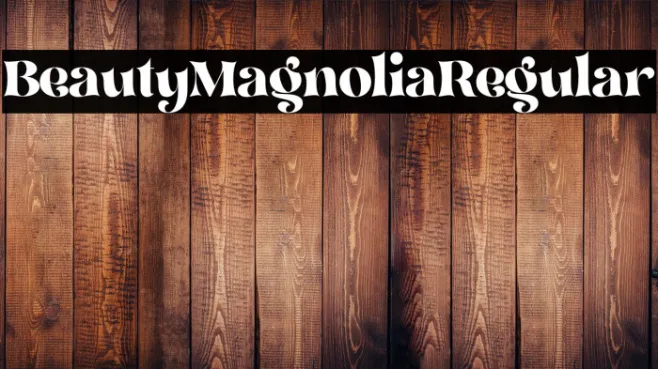BeautyMagnolia-Regular Example 1