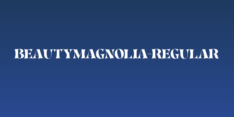 BeautyMagnolia-Regular Social Header