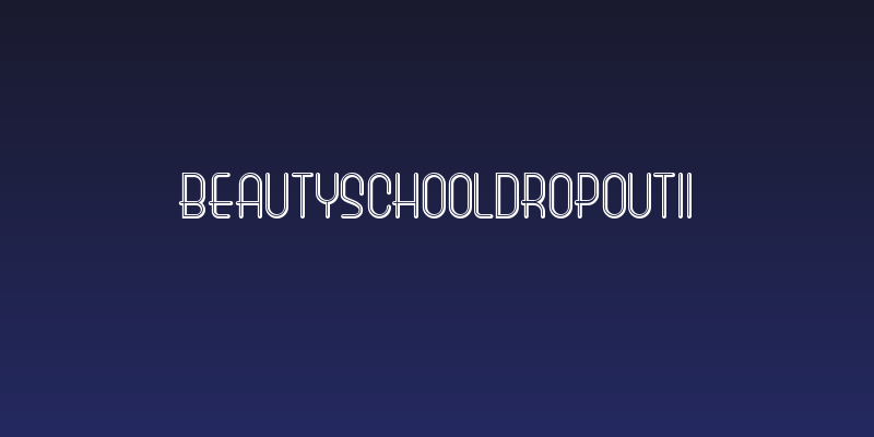 BeautySchoolDropoutII Social Header