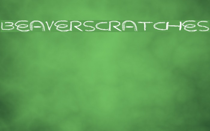 BeaverScratches Font examples