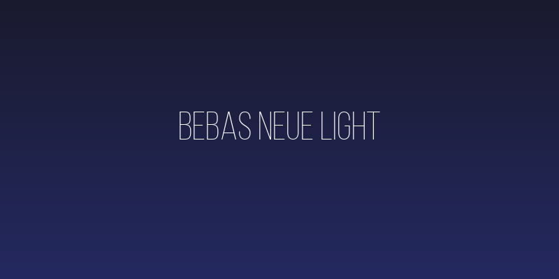 Bebas Neue Light Social Header