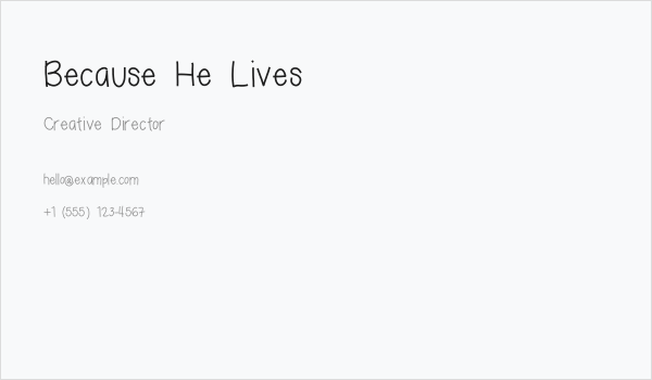 Because He Lives Business Card