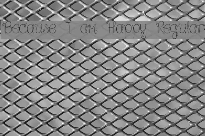 Because I am Happy Regular Fuentes examples
