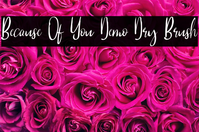 Because Of You Demo Dry Brush Example 3