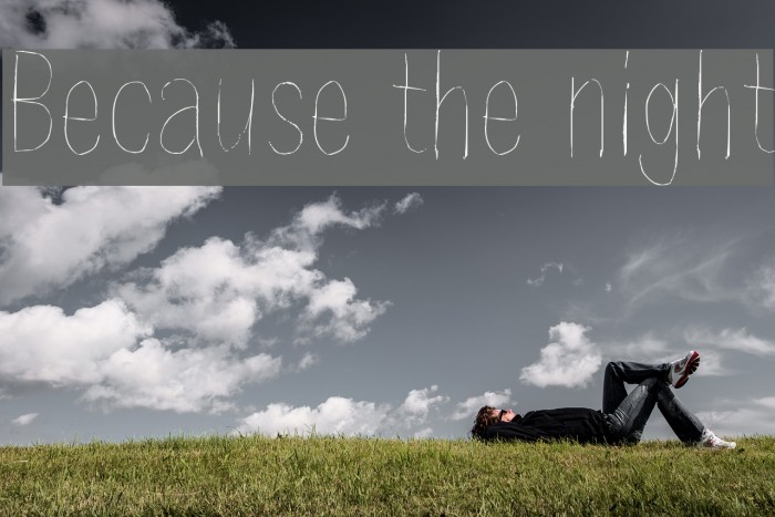 Because the night Font examples