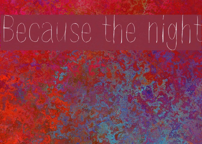 Because the night Font examples