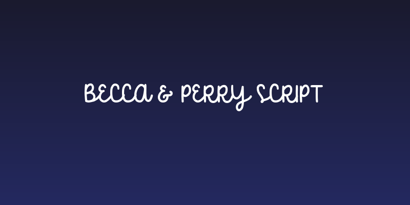 Becca & Perry script Social Header