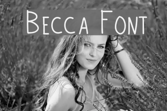 Becca Font examples