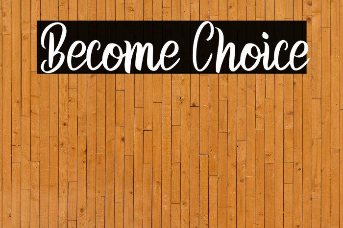 Become Choice Example 1