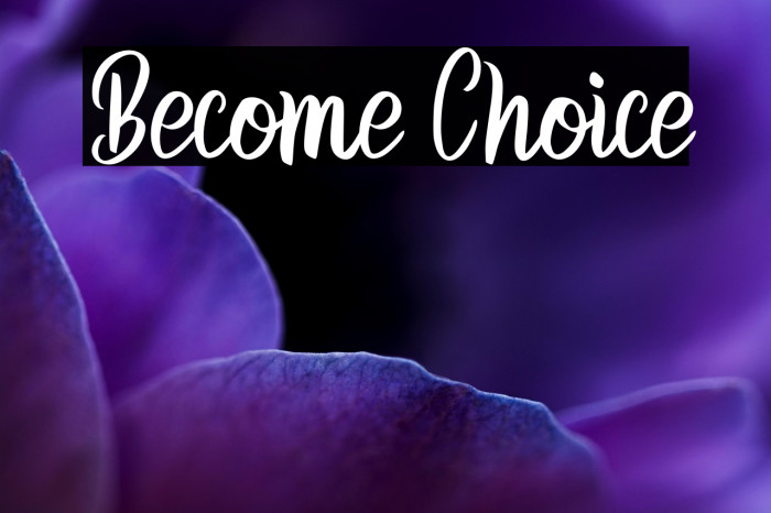 Become Choice Example 2