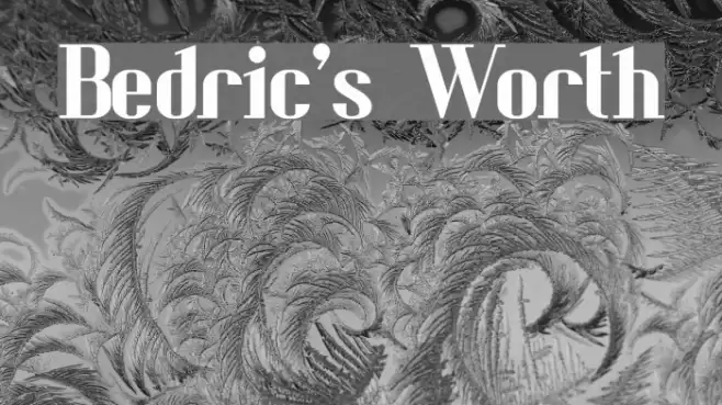 Bedric's Worth फ़ॉन्ट examples