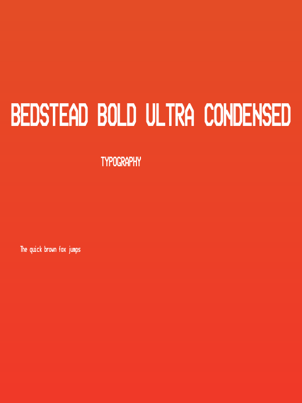 Bedstead Bold Ultra Condensed Poster