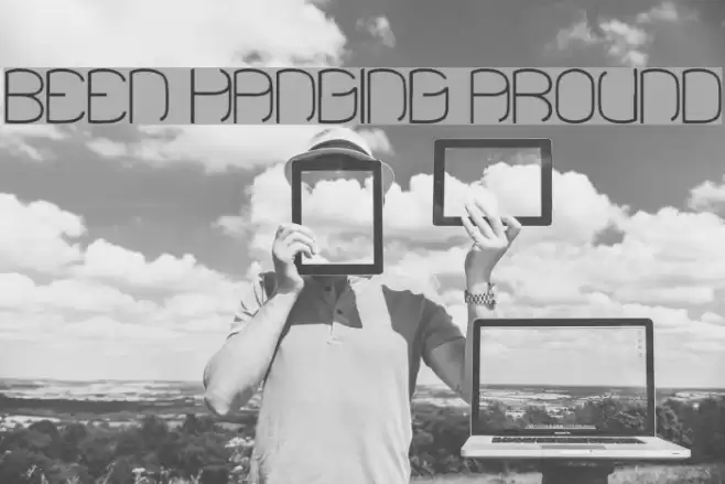 Been Hanging Around Font examples