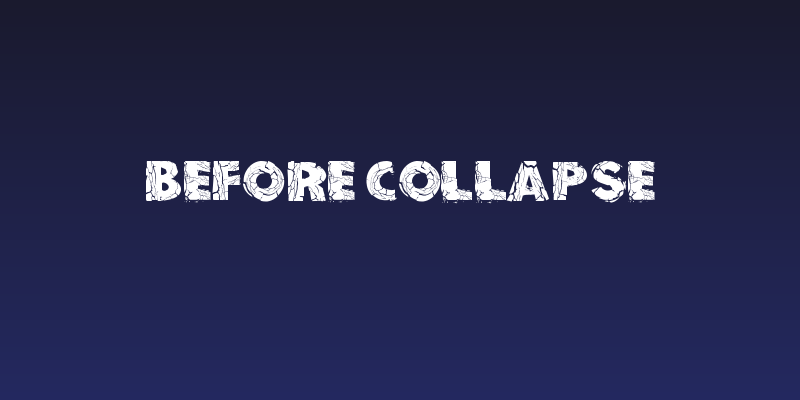 Before Collapse Social Header
