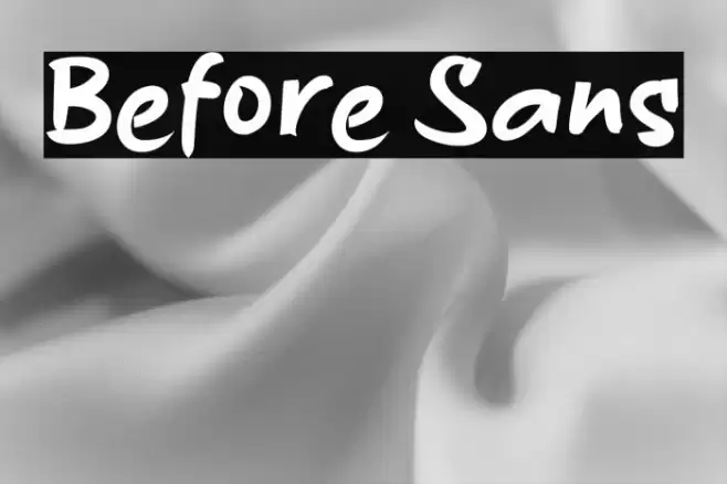 Before Sans Font examples