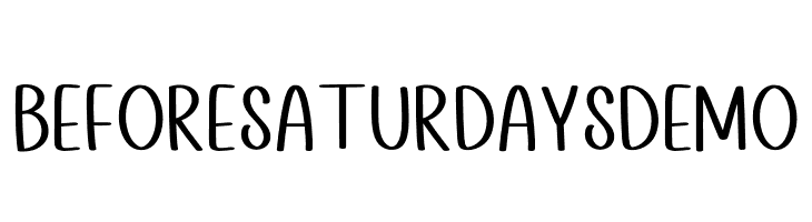 Before Saturday S DEMO  font caratteri gratis