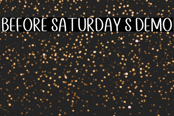 Before Saturday S DEMO Example 2