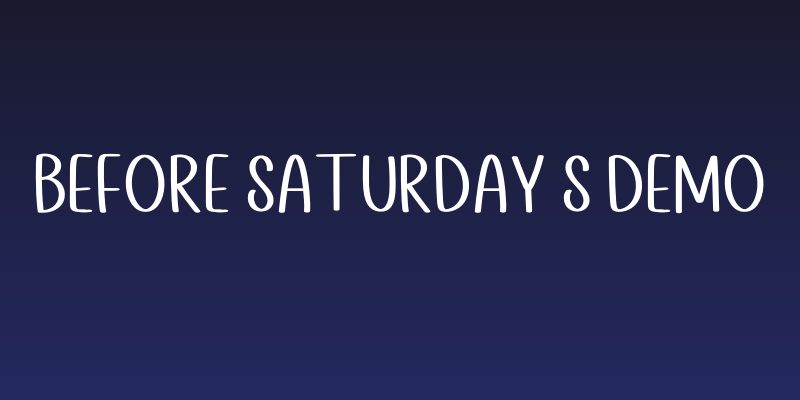 Before Saturday S DEMO Social Header