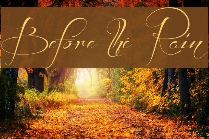Before the Rain Font examples