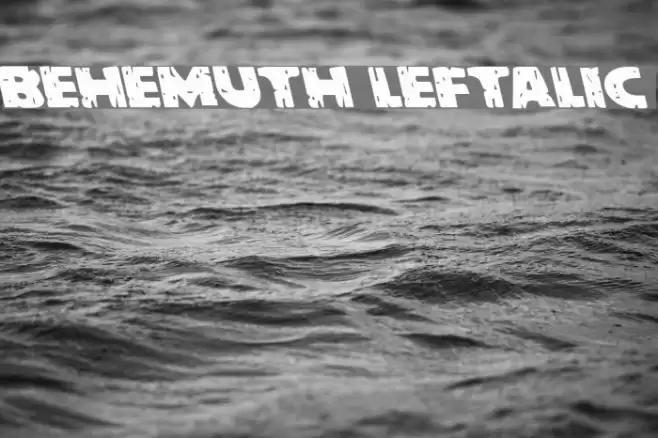 Behemuth Leftalic Font examples