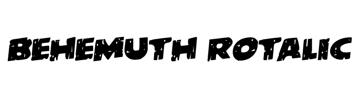 Behemuth Rotalic Font