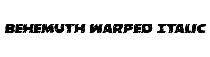 Behemuth Warped Italic  フリーフォントのダウンロード
