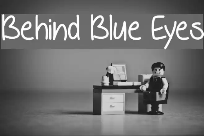 Behind Blue Eyes Font examples