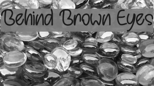 Behind Brown Eyes Font examples