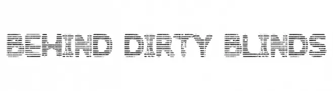 Behind Dirty Blinds  font caratteri gratis