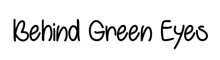 Behind Green Eyes  les polices de caractères gratuit tlcharger