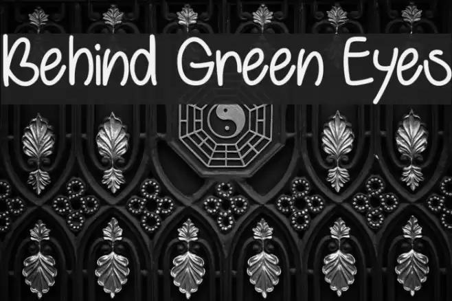 Behind Green Eyes Font examples