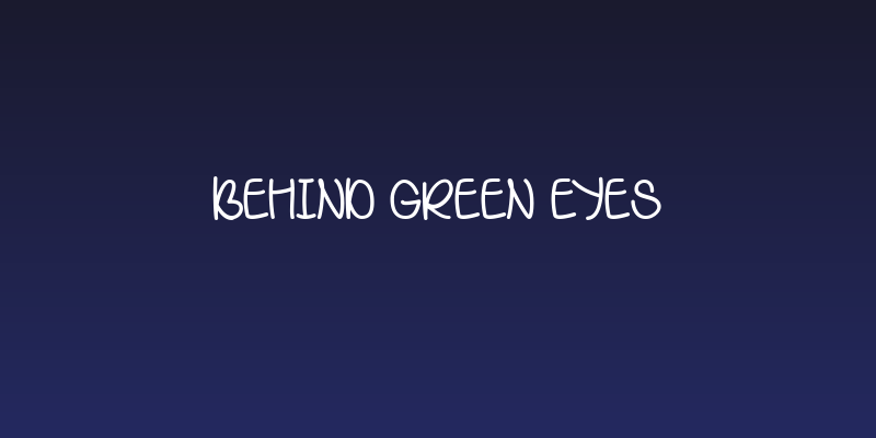 Behind Green Eyes Social Header