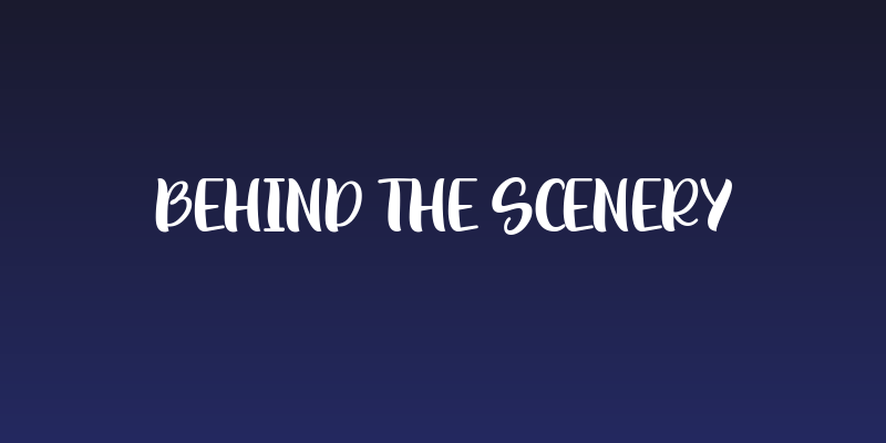 Behind The Scenery Social Header