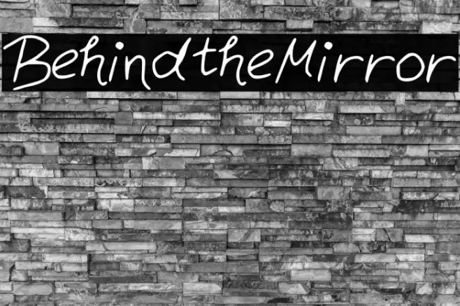 BehindtheMirror Font examples