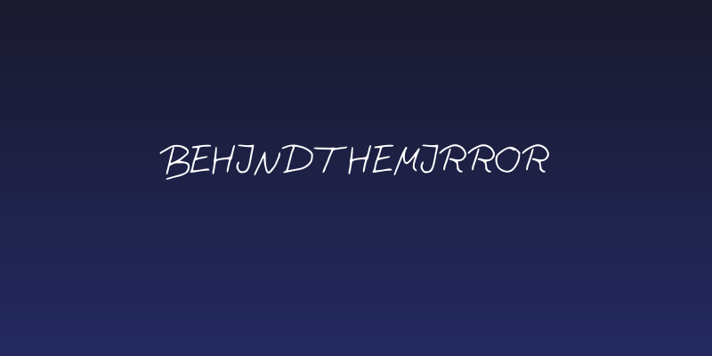 BehindtheMirror Social Header
