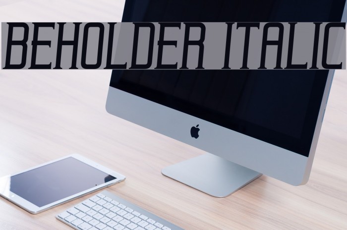 Beholder Italic Font examples