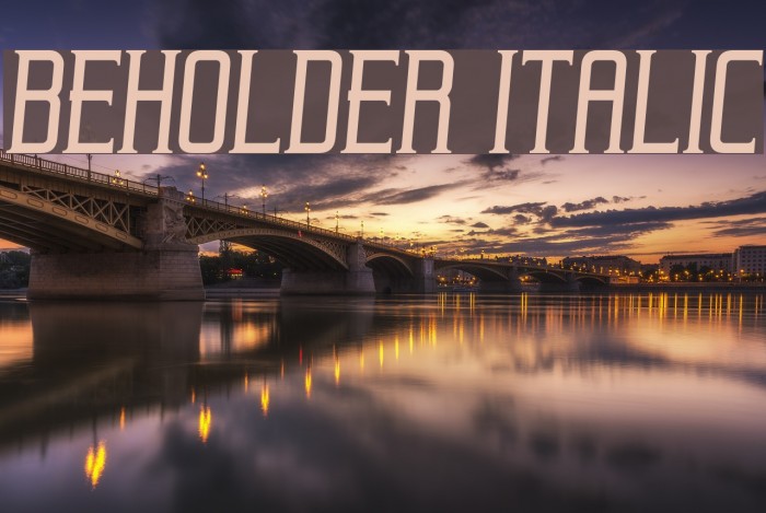 Beholder Italic Font examples
