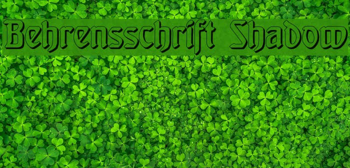 Behrensschrift Shadow Example 1