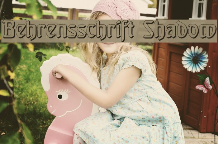 Behrensschrift Shadow Example 3