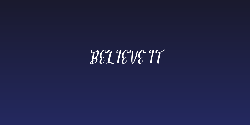 Believe it Social Header