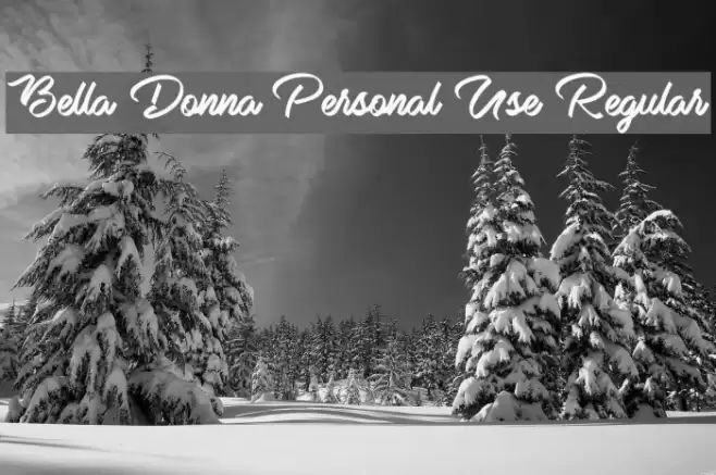 Bella Donna Personal Use Regular Font examples
