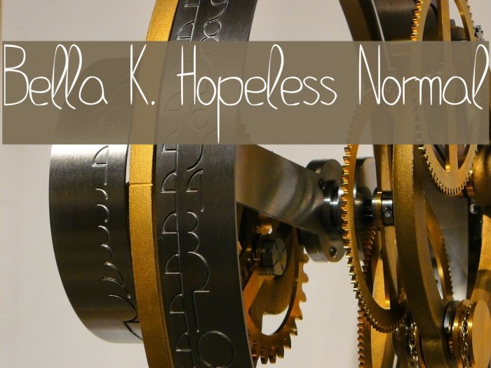 Bella K. Hopeless Normal Font examples