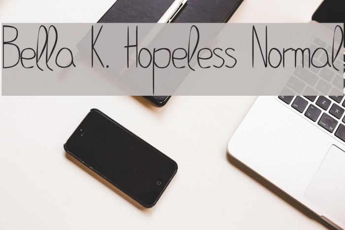 Bella K. Hopeless Normal Font examples