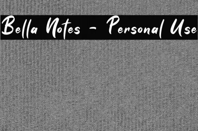 Bella Notes - Personal Use Font examples