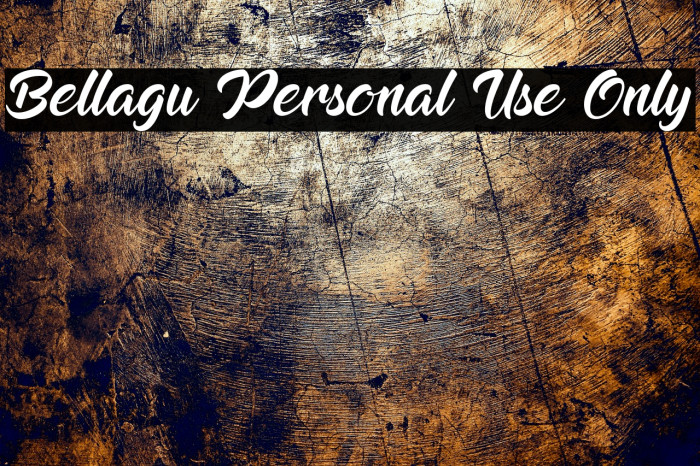 Bellagu Personal Use Only Fuentes examples
