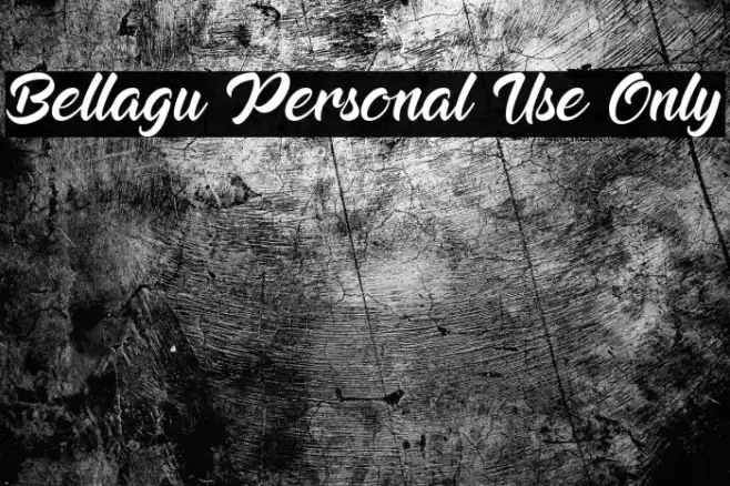 Bellagu Personal Use Only Fuentes examples