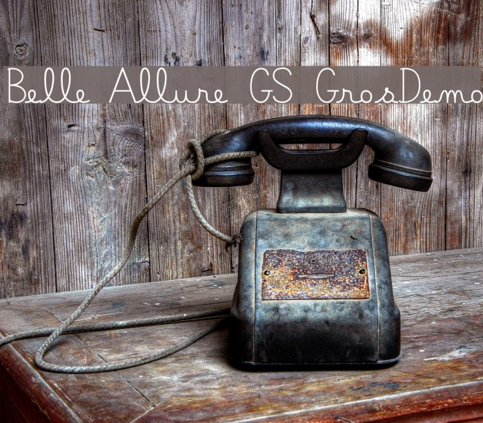 Belle Allure GS GrosDemo Font examples