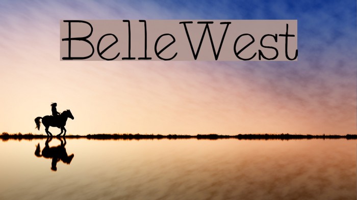 Belle-West Font examples