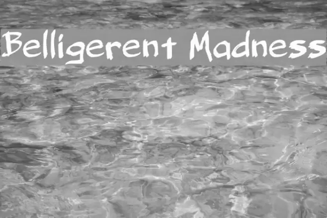 Belligerent Madness Font examples