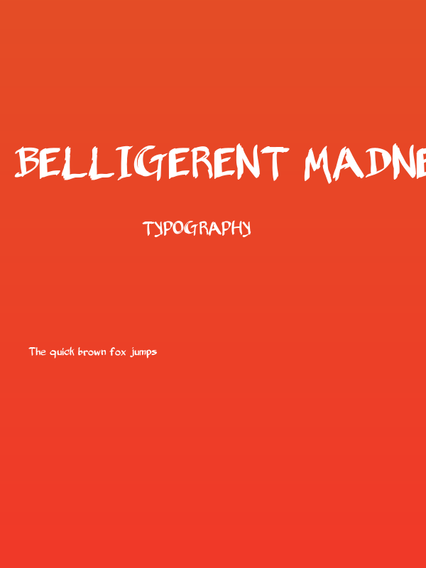 Belligerent Madness Poster